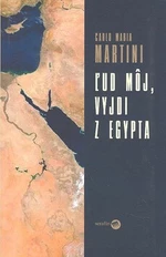 Ľud môj, vyjdi z Egypta - Carlo Maria Martini