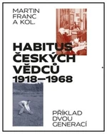 Habitus českých vědců 1918 - 1968 - Martin Francl