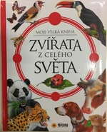 Zvířata z celého světa - Moje velká kniha (Defekt)