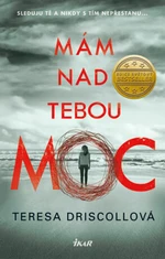 Mám nad tebou moc (Defekt) - Teresa Driscollová