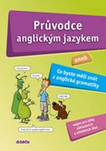 Průvodce anglickým jazykem - Juraj Belán, Aleš Leznar