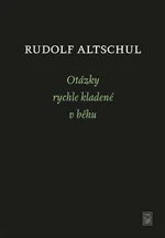 Otázky rychle kladené v běhu - Radim Kopáč, Rudolf Altschul