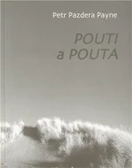 Pouti a pouta - Petr Pazdera Payne