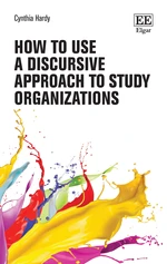 How to Use a Discursive Approach to Study Organizations