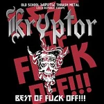 Kryptor – Best of Fuck Off!!!