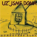 Už jsme doma – Uprostřed slov CD