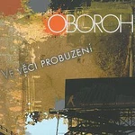 Oboroh – Ve věci probuzení CD