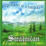 Strážničan – Zpívání u cimbálu