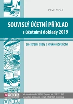 Souvislý účetní příklad s účetními doklady 2019 pro SŠ s výukou účetnictví