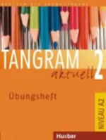 Tangram aktuell 2: Übungsheft - Jutta Orth-Chambah, Silke Hilpert