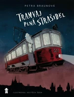 Tramvaj plná strašidel - Petra Braunová