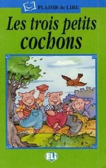 ELI - F - Plaisir de Lire - Les trois petits cochons + CD