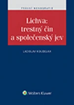 Lichva: trestný čin a společenský jev - Ladislav Koudelka