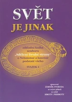 Svět je jinak - Zdeněk Svoboda