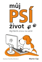 Můj psí život – Bígl Bertík znovu na scéně, Čáp Martin