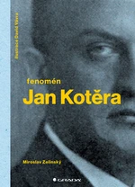 Fenomén Jan Kotěra, Zelinský Miroslav