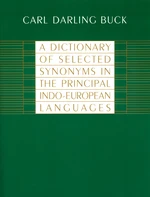 A Dictionary of Selected Synonyms in the Principal Indo-European Languages