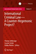 International Criminal LawâA Counter-Hegemonic Project?