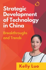 Strategic Development of Technology in China