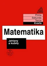 Matematika - Kvarta: Jehlany a kužely