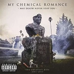 My Chemical Romance – May Death Never Stop You