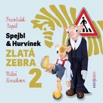 Spejbl & Hurvínek a Zlatá zebra 2 - František Nepil - audiokniha