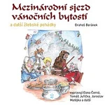 Různí interpreti – Baránek: Mezinárodní sjezd vánočních bytostí a další žlebské pohádky