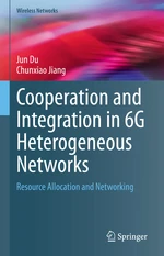 Cooperation and Integration in 6G Heterogeneous Networks