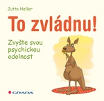 E-kniha: To zvládnu! od Heller Jutta