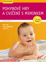 Kniha: Pohybové hry a cvičení s miminkem od Pulkkinen Anne