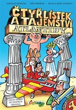 Čtyřlístek a tajemství Atlantidy - Jaroslav Němeček, Hana Lamková, Josef Lamka, Jiří Poborák