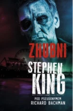 Zhubni - Stephen King