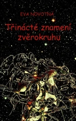 Třinácté znamení zvěrokruhu - Eva Novotná - e-kniha