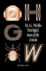 Strůjci nových časů - Herbert George Wells