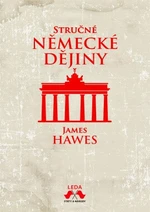 Stručné německé dějiny - James Hawes