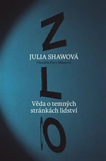 Zlo - Julia Shawová