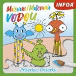 Malování / Maľovanie vodou - Příšerky / Príšerky (CZ/SK vydanie)