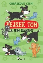 Pejsek Tom a jeho trampoty - Obrázkové čtení - Petr Šulc