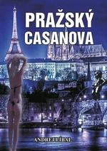 Pražský Casanova - Andrej Líbal