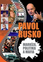 Markíza, politika a mafia - Pavol Rusko