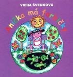 Anička má farbičky - Viera Švenková