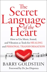 The Secret Language of the Heart