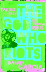 The God Who Riots