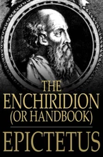 The Enchiridion, or Handbook