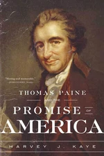 Thomas Paine and the Promise of America