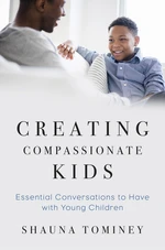 Creating Compassionate Kids