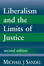 Liberalism and the Limits of Justice