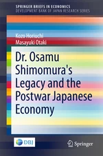 Dr. Osamu Shimomura's Legacy and the Postwar Japanese Economy