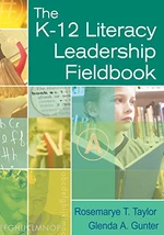 The K-12 Literacy Leadership Fieldbook