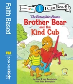 The Berenstain Bears Brother Bear and the Kind Cub